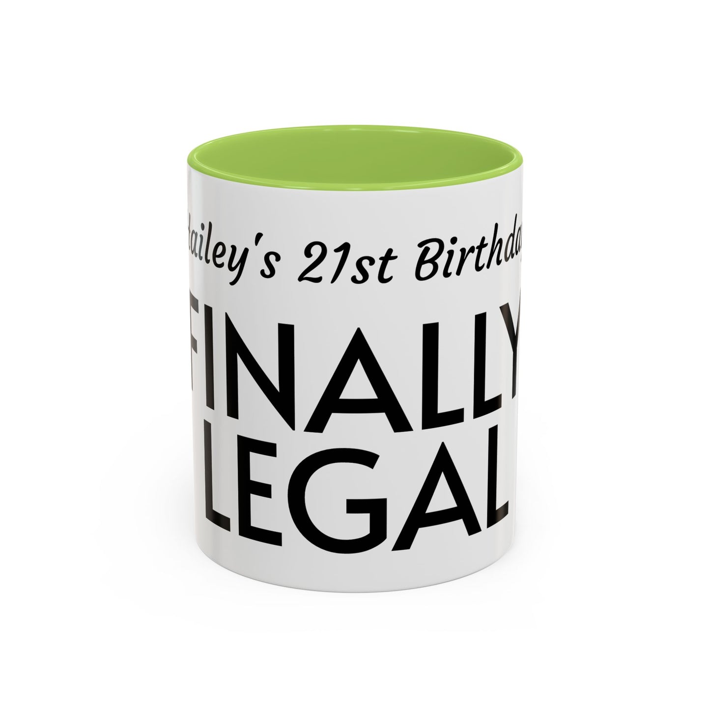 21st Birthday Accent Coffee Mug - Finally Legal Gift, Fun Mug for Celebrations, Unique Party Favor, Birthday Keepsake, Black Handle