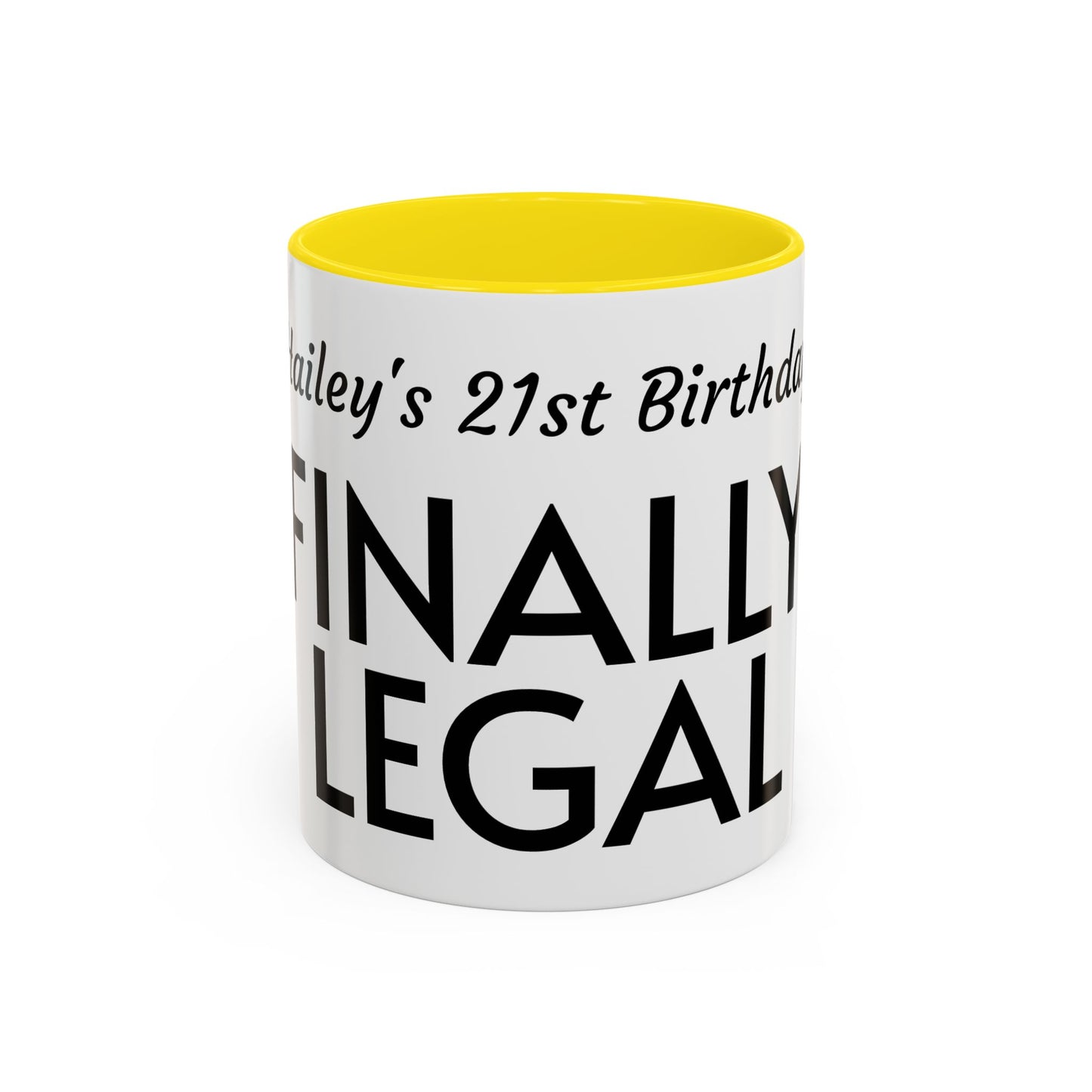 21st Birthday Accent Coffee Mug - Finally Legal Gift, Fun Mug for Celebrations, Unique Party Favor, Birthday Keepsake, Black Handle