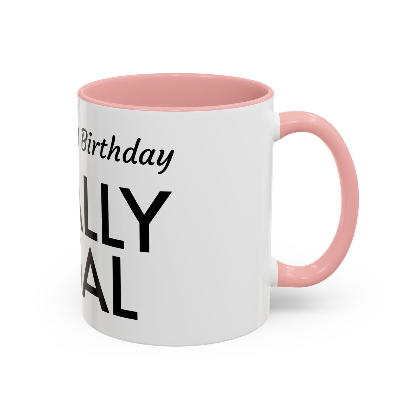 21st Birthday Accent Coffee Mug - Finally Legal Gift, Fun Mug for Celebrations, Unique Party Favor, Birthday Keepsake, Black Handle