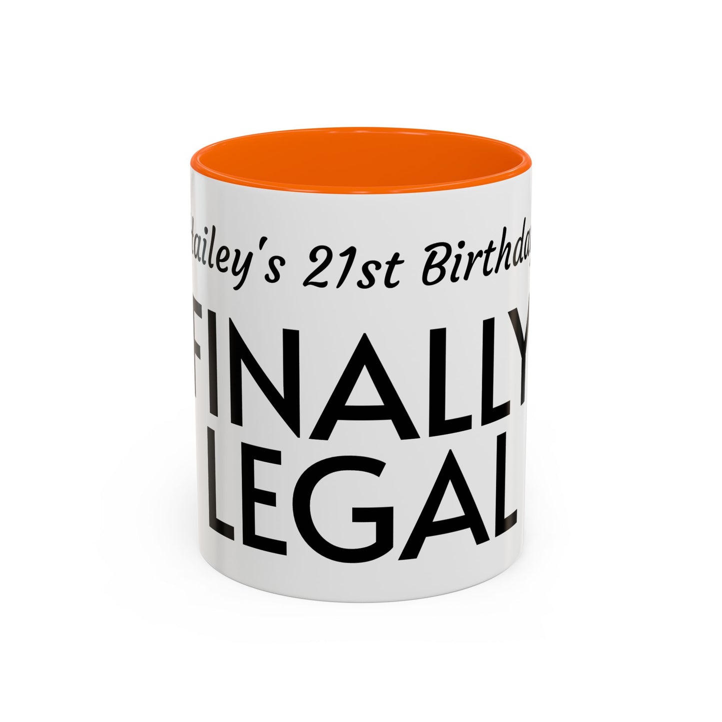 21st Birthday Accent Coffee Mug - Finally Legal Gift, Fun Mug for Celebrations, Unique Party Favor, Birthday Keepsake, Black Handle