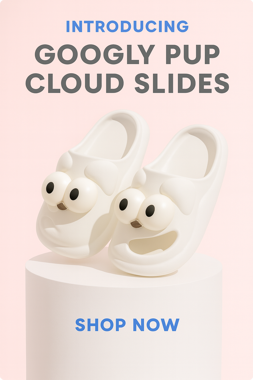 Googly Pup Cloud Slides