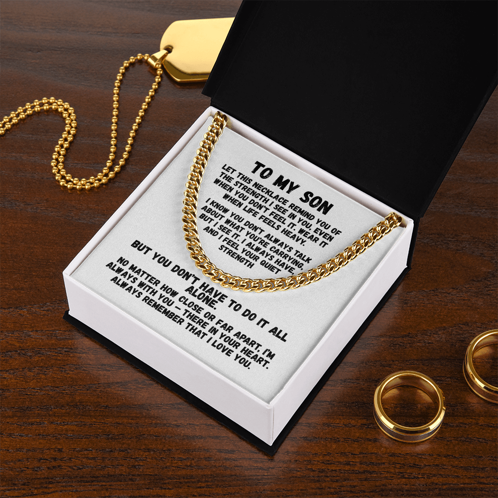 To My Son — “I See Your Strength” Cuban Link Chain | Stainless or 14K Gold, Adjustable 18–22”, 5 mm, Message Card, Gift Box Included