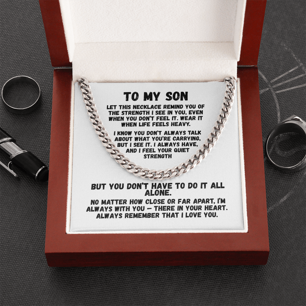 To My Son — “I See Your Strength” Cuban Link Chain | Stainless or 14K Gold, Adjustable 18–22”, 5 mm, Message Card, Gift Box Included