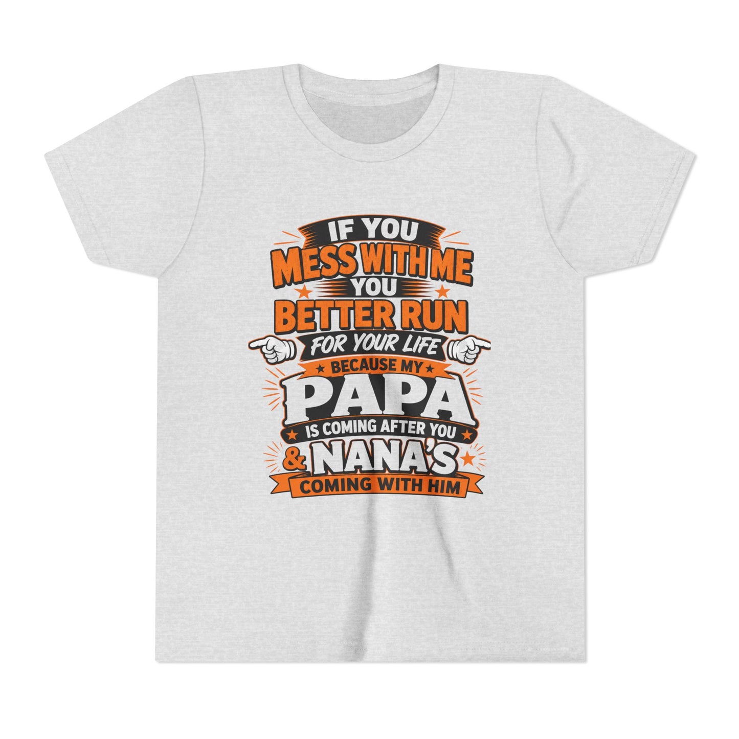 Mess With Me? Run For Your Life Youth Tee | Funny Shirt