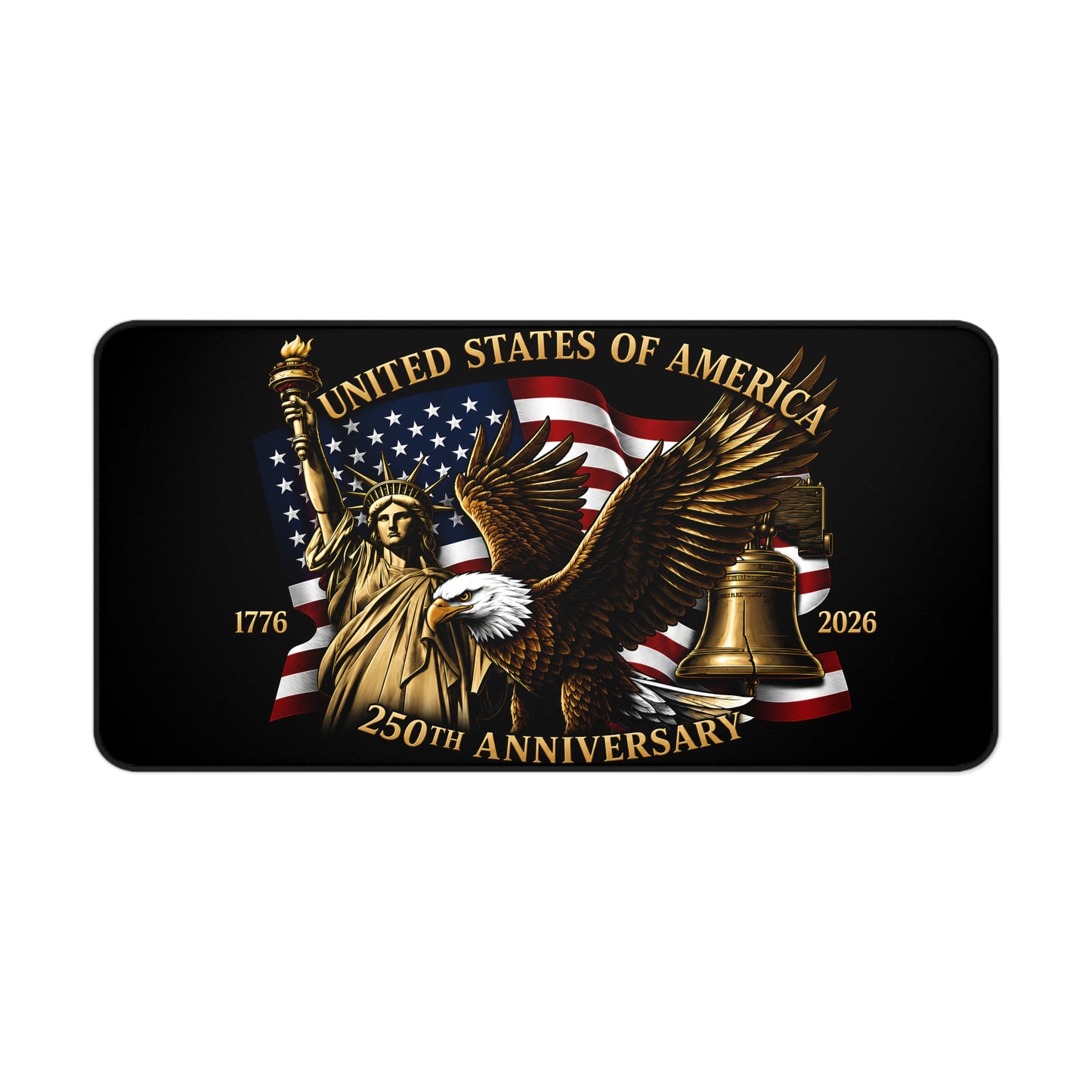 United States 250th Anniversary Eagle Statue of Liberty Desk Mat | Flag Liberty Bell