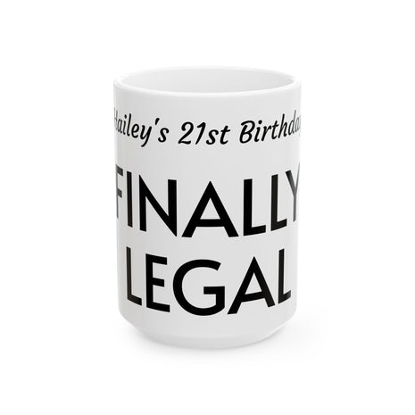 Celebratory 21st Birthday Mug - Finally Legal, Funny Gift for Birthdays, Custom Ceramic Coffee Cup, Unique Party Favors, Milestone [...]