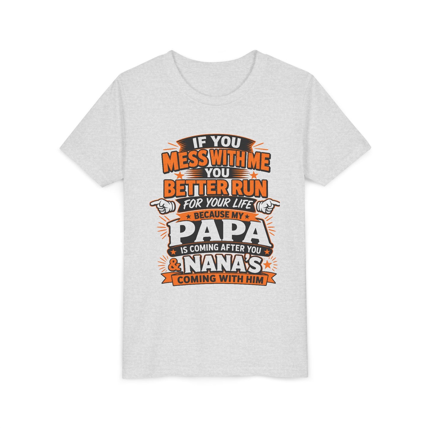 Mess With Me? Run For Your Life Youth Tee | Funny Shirt