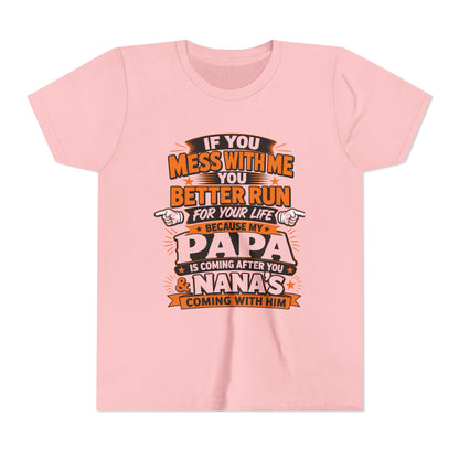 Mess With Me? Run For Your Life Youth Tee | Funny Shirt