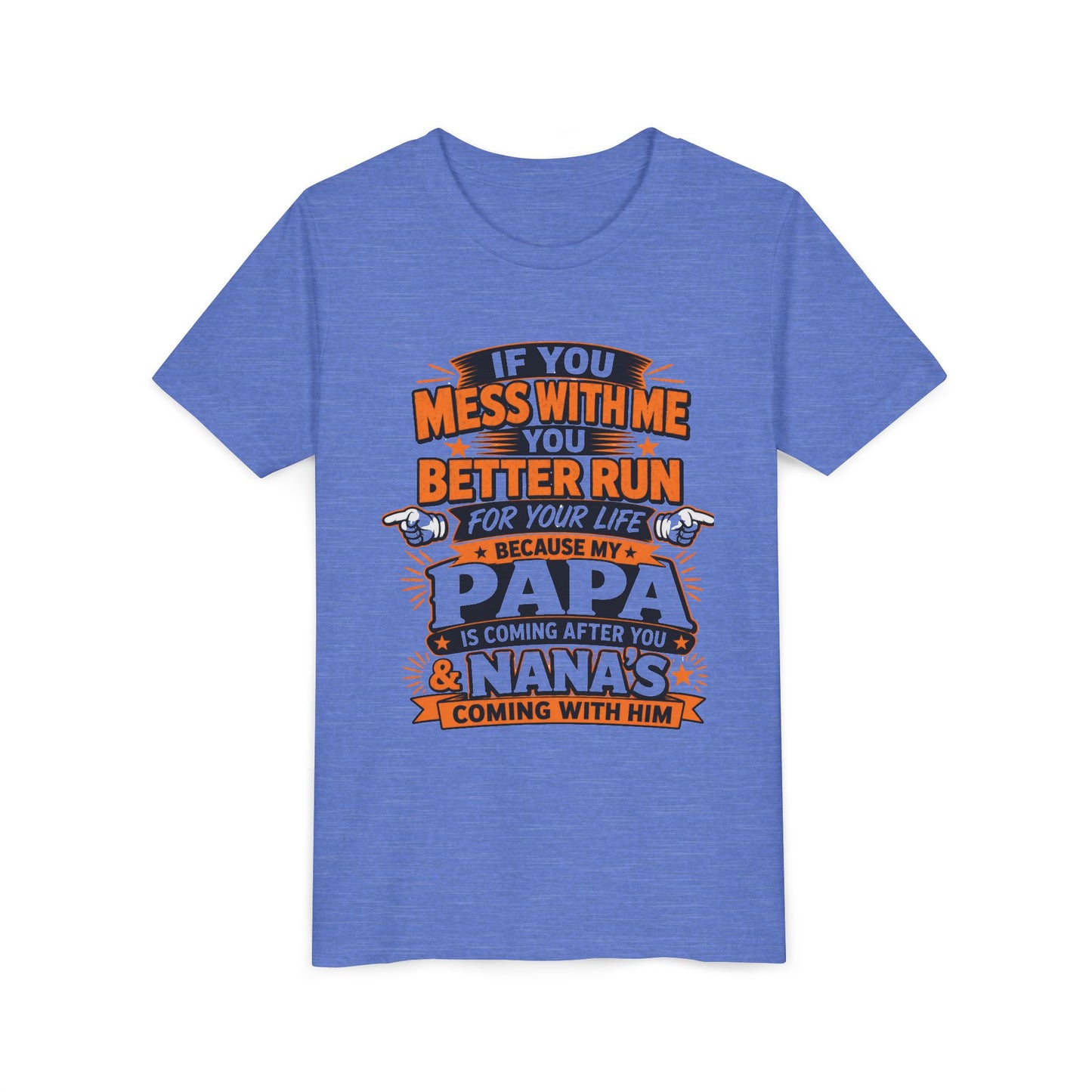 Mess With Me? Run For Your Life Youth Tee | Funny Shirt