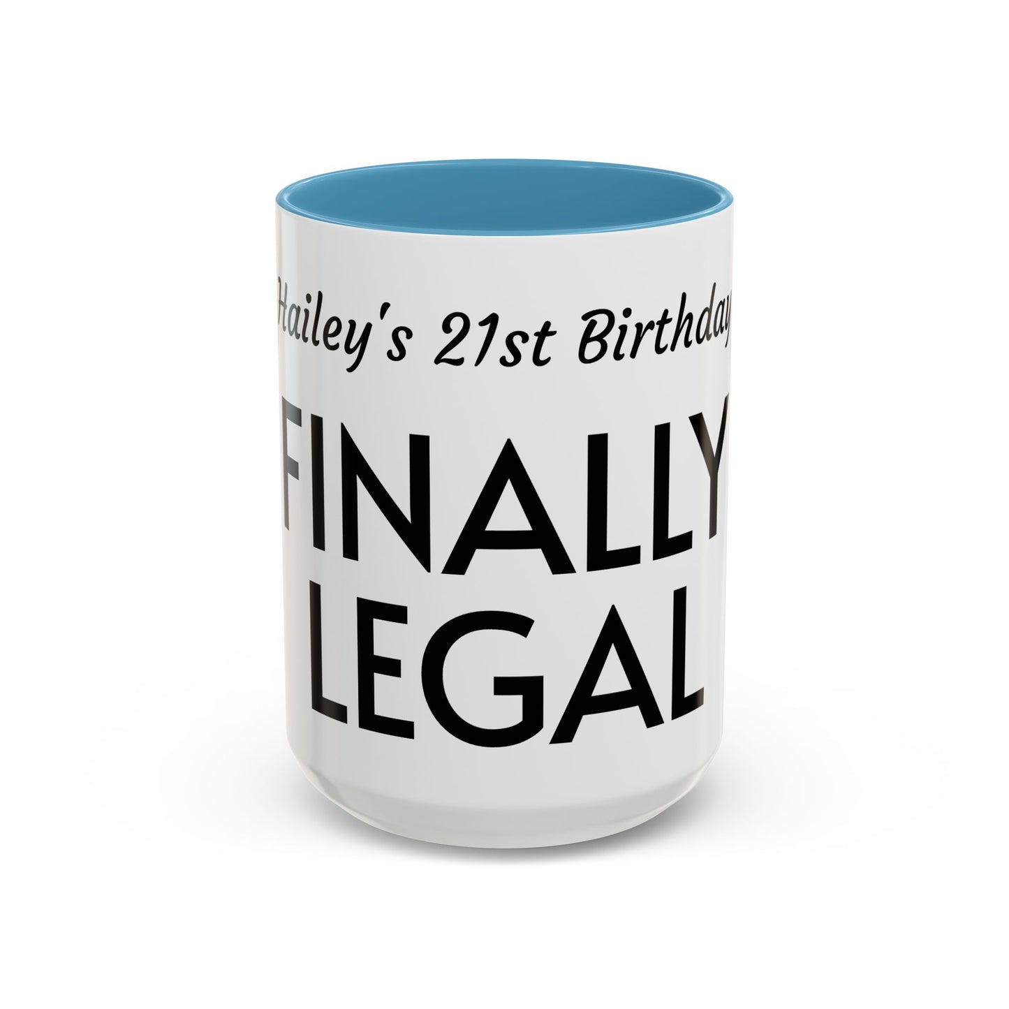 21st Birthday Accent Coffee Mug - Finally Legal Gift, Fun Mug for Celebrations, Unique Party Favor, Birthday Keepsake, Black Handle