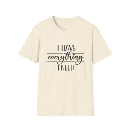 I Have Everything I Need T-Shirt | Matching Couple Shirts | Minimalist Self-Love Tee | I Am Everything Pair Shirt | Gift for Him or Her