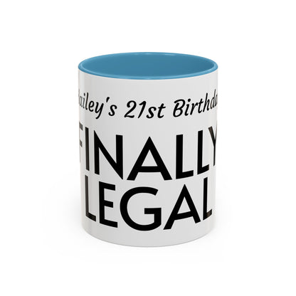 21st Birthday Accent Coffee Mug - Finally Legal Gift, Fun Mug for Celebrations, Unique Party Favor, Birthday Keepsake, Black Handle