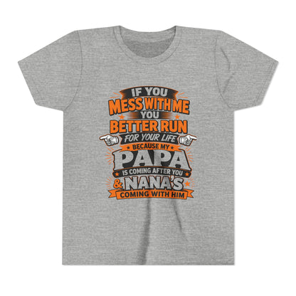 Mess With Me? Run For Your Life Youth Tee | Funny Shirt