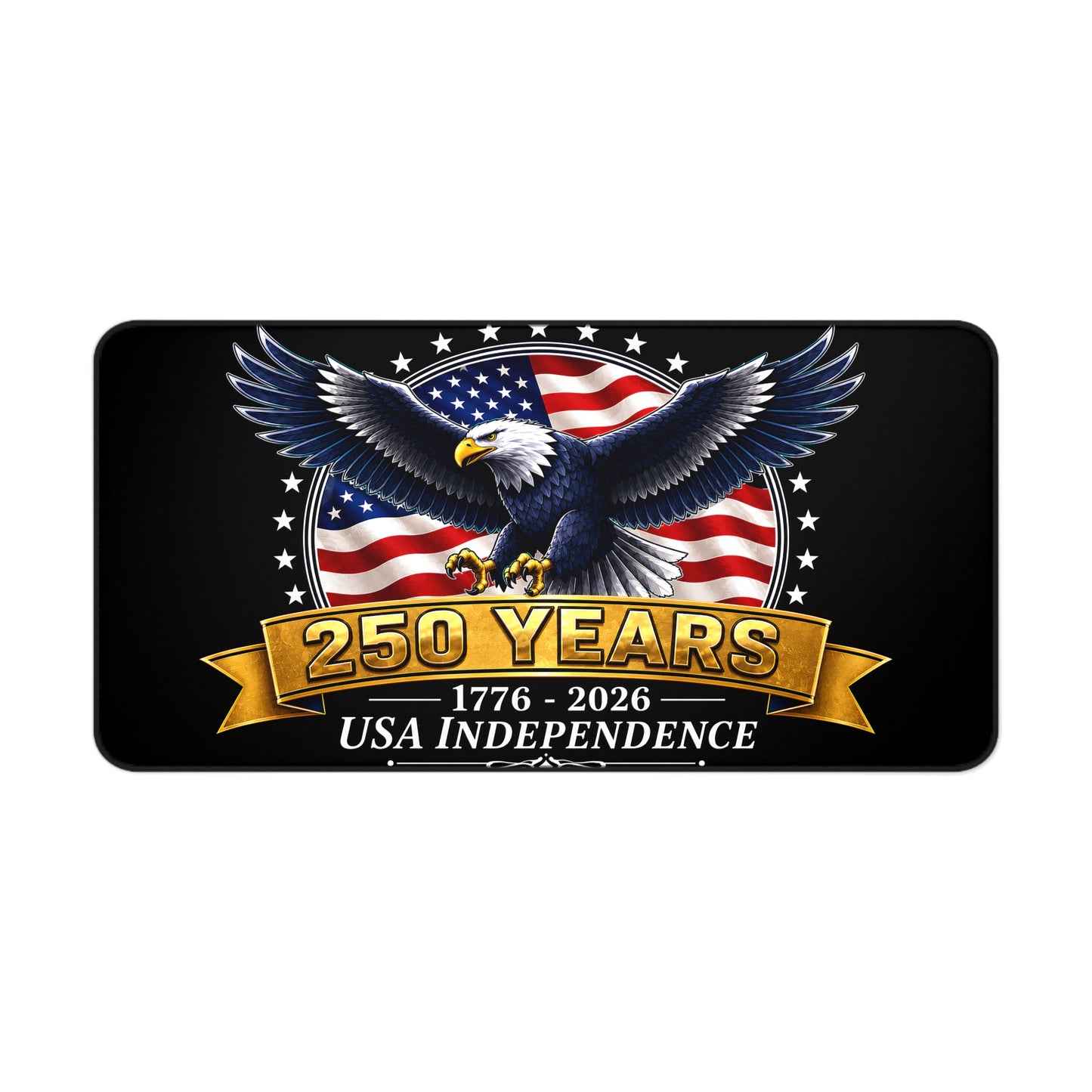 250 Years USA Independence Desk Mat | Bald Eagle American Flag 1776-2026
