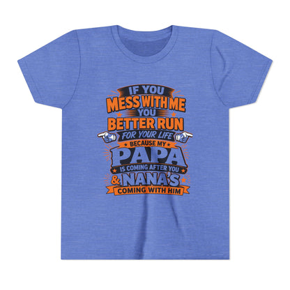 Mess With Me? Run For Your Life Youth Tee | Funny Shirt