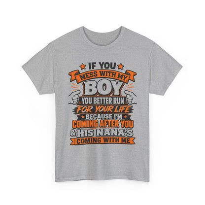 Mess With My Boy T-Shirt | Protective Mom Dad Shirt, Funny Graphic Tee