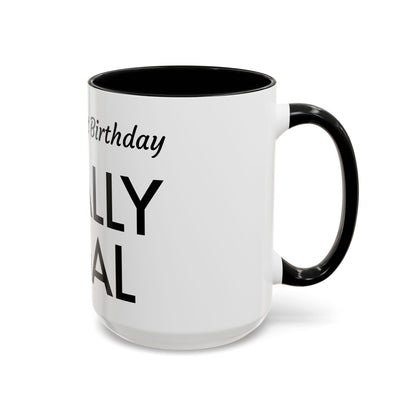 21st Birthday Accent Coffee Mug - Finally Legal Gift, Fun Mug for Celebrations, Unique Party Favor, Birthday Keepsake, Black Handle
