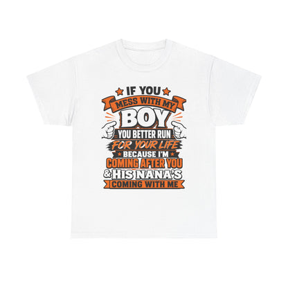 Mess With My Boy T-Shirt | Protective Mom Dad Shirt, Funny Graphic Tee