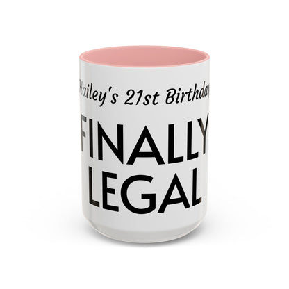 21st Birthday Accent Coffee Mug - Finally Legal Gift, Fun Mug for Celebrations, Unique Party Favor, Birthday Keepsake, Black Handle