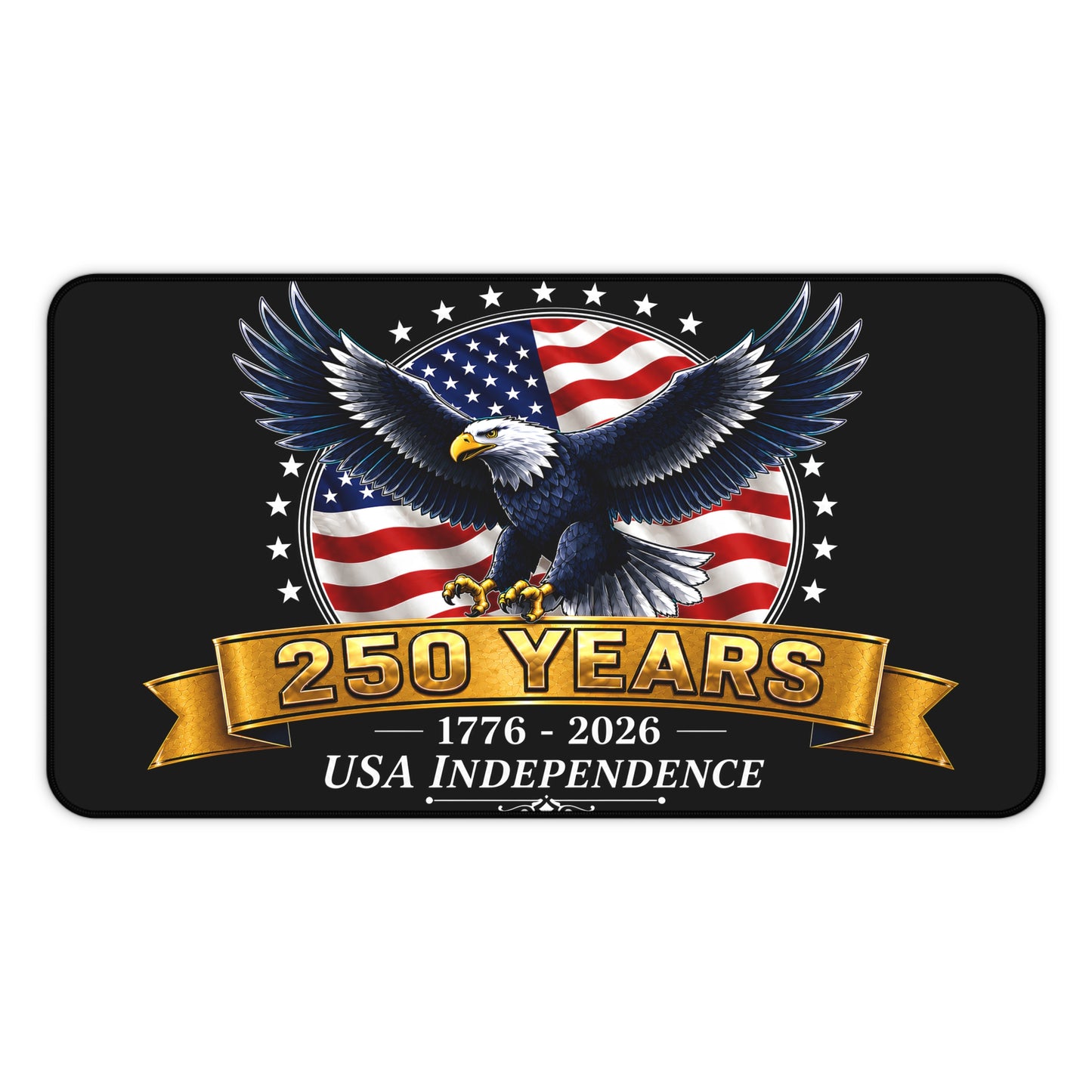 250 Years USA Independence Desk Mat | Bald Eagle American Flag 1776-2026