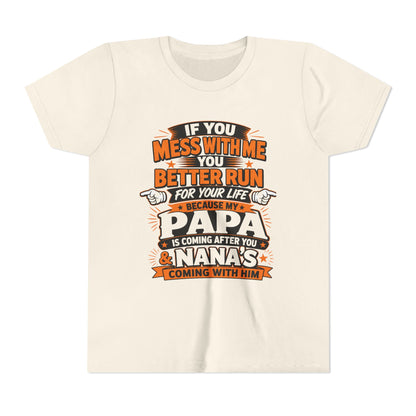 Mess With Me? Run For Your Life Youth Tee | Funny Shirt
