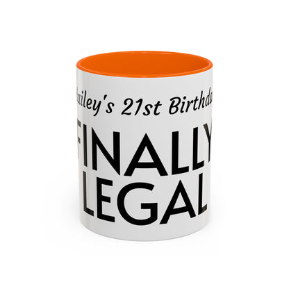 21st Birthday Accent Coffee Mug - Finally Legal Gift, Fun Mug for Celebrations, Unique Party Favor, Birthday Keepsake, Black Handle