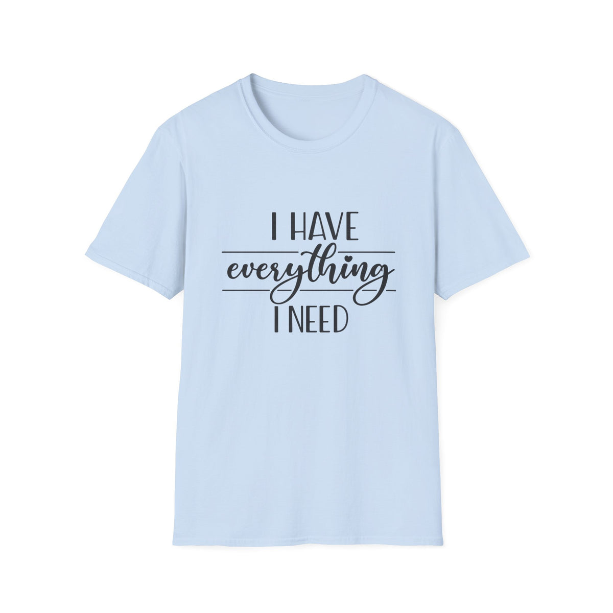 I Am Everything T-Shirt