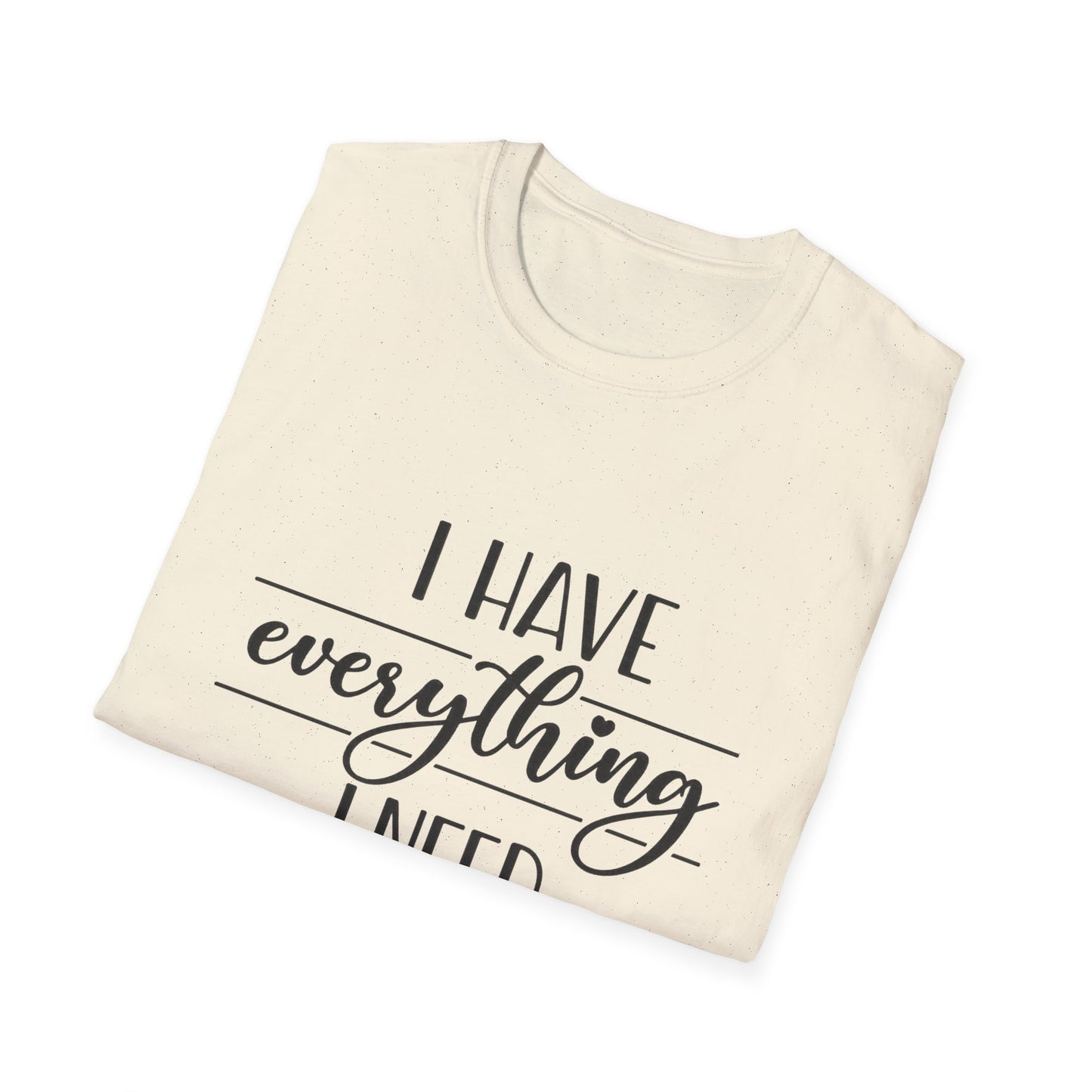 I Have Everything I Need T-Shirt | Matching Couple Shirts | Minimalist Self-Love Tee | I Am Everything Pair Shirt | Gift for Him or Her