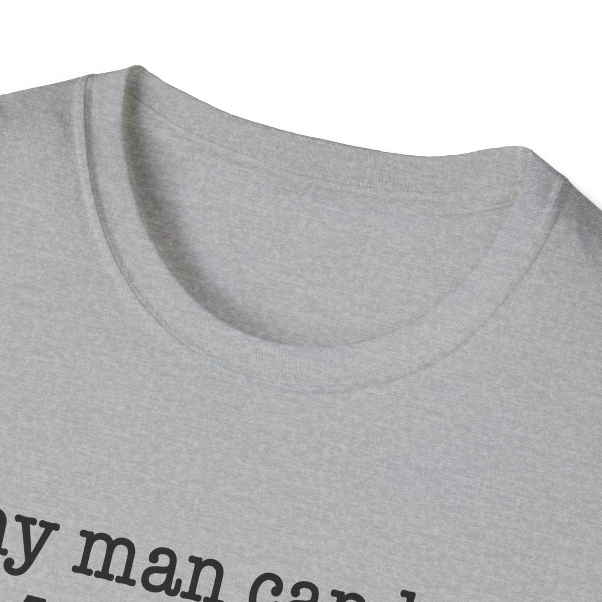 Any Man Can Be a Father But It Takes Someone Special to Be a Dad T-Shirt | Fatherhood