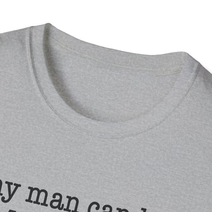 Any Man Can Be a Father But It Takes Someone Special to Be a Dad T-Shirt | Fatherhood