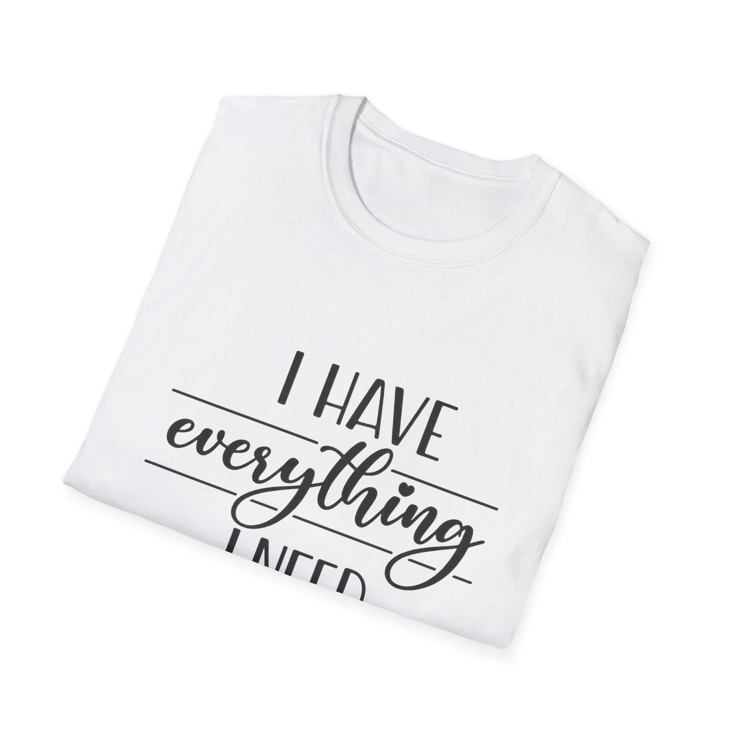 I Have Everything I Need T-Shirt | Matching Couple Shirts | Minimalist Self-Love Tee | I Am Everything Pair Shirt | Gift for Him or Her