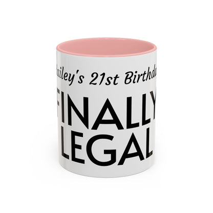 21st Birthday Accent Coffee Mug - Finally Legal Gift, Fun Mug for Celebrations, Unique Party Favor, Birthday Keepsake, Black Handle