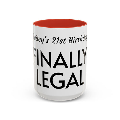 21st Birthday Accent Coffee Mug - Finally Legal Gift, Fun Mug for Celebrations, Unique Party Favor, Birthday Keepsake, Black Handle