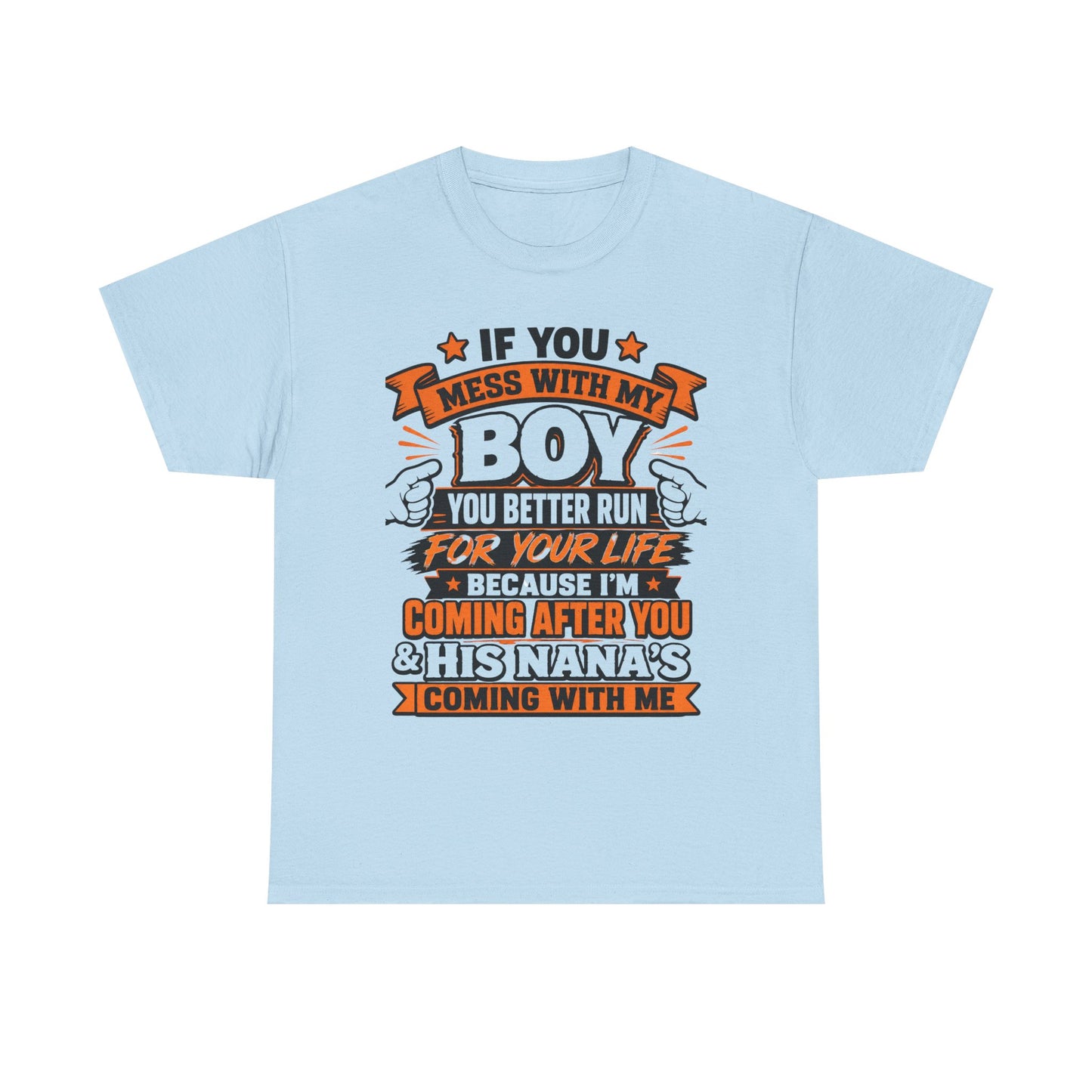 Mess With My Boy T-Shirt | Protective Mom Dad Shirt, Funny Graphic Tee