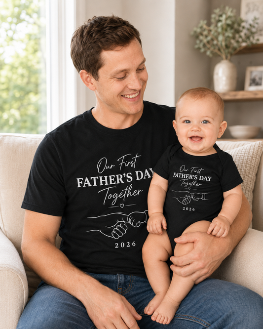 Our First Father's Day Together - Dad's Matching Custom T-shirt