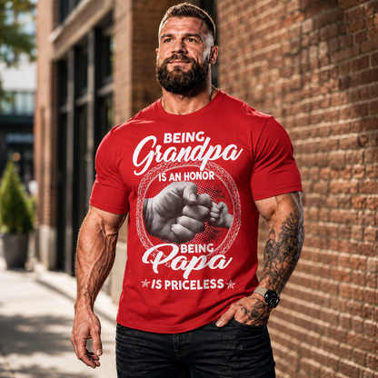 Being Grandpa Is An Honor — Being Papa Is Priceless T-Shirt