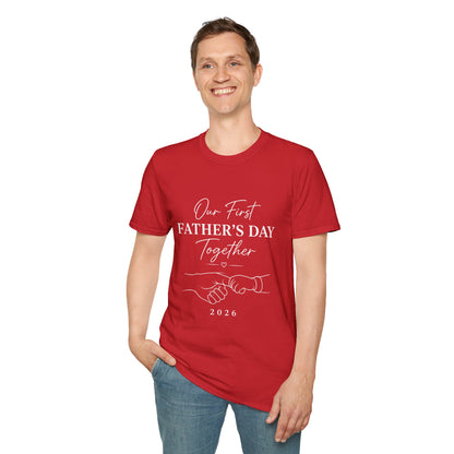 Our First Father's Day Together - Dad's Matching Custom T-shirt