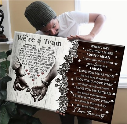 “We're a Team” Romantic Canvas Wall Art – I Love You More Than Anything Quote, Couple Gift for Husband or Wife, Anniversary & Wedding Decor