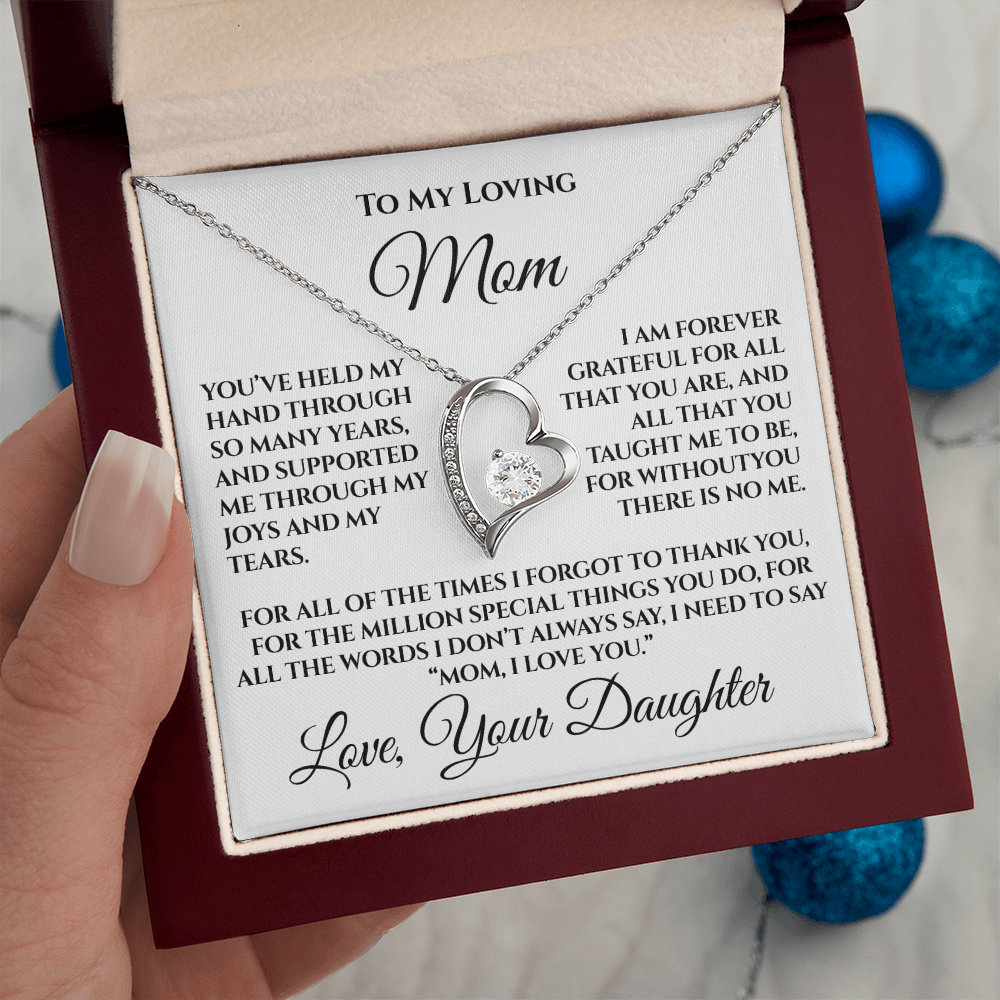 To My Loving Mom — “Without You There's No Me” Gift From Daughter