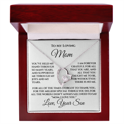 To My Loving Mom — “Without You There's No Me” Gift From Son