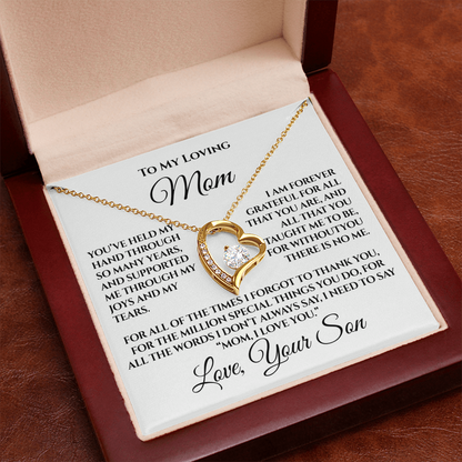 To My Loving Mom — “Without You There's No Me” Gift From Son