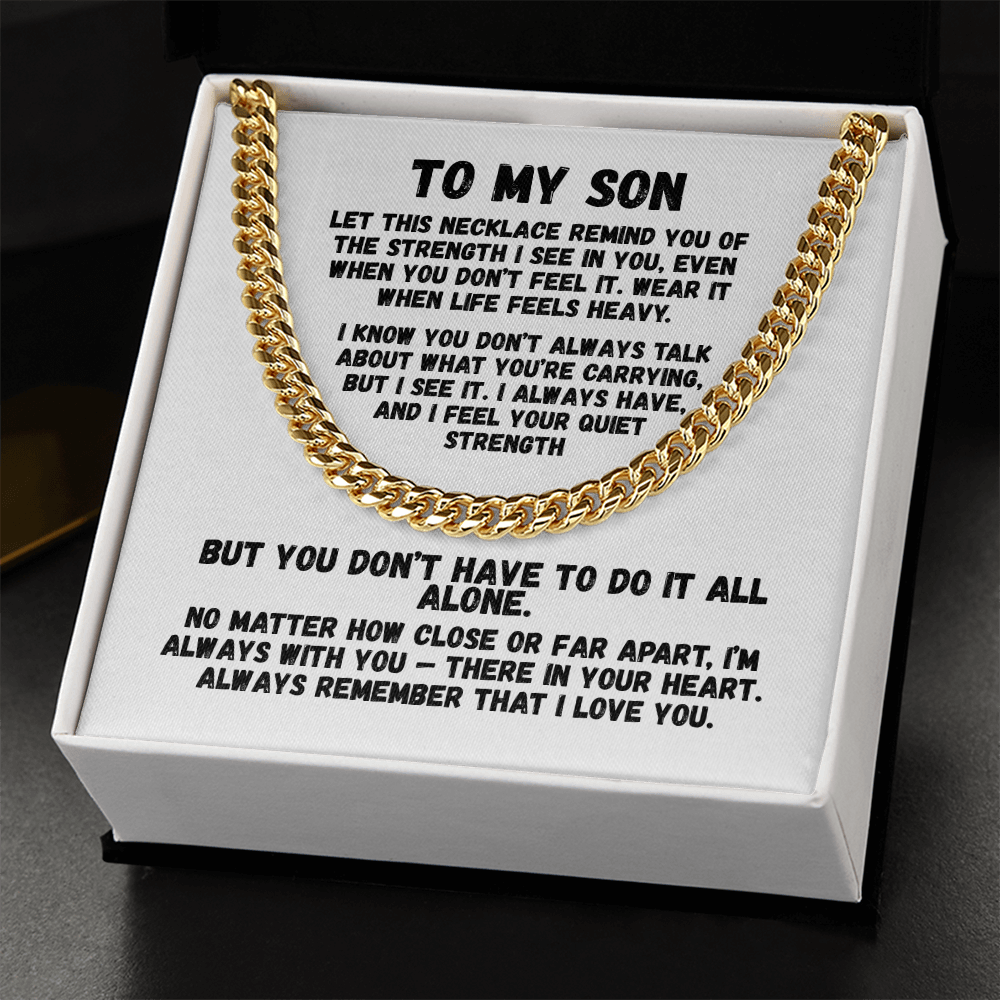 To My Son — “I See Your Strength” Cuban Link Chain | Stainless or 14K Gold, Adjustable 18–22”, 5 mm, Message Card, Gift Box Included