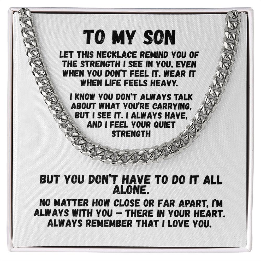 To My Son — “I See Your Strength” Cuban Link Chain | Stainless or 14K Gold, Adjustable 18–22”, 5 mm, Message Card, Gift Box Included