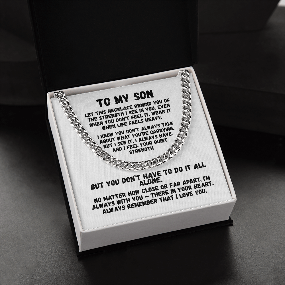 To My Son — “I See Your Strength” Cuban Link Chain | Stainless or 14K Gold, Adjustable 18–22”, 5 mm, Message Card, Gift Box Included