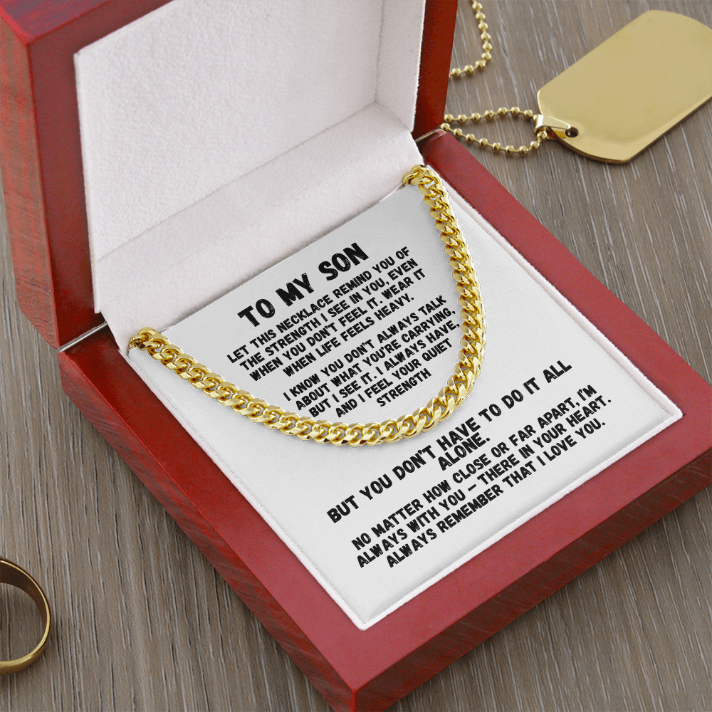 To My Son — “I See Your Strength” Cuban Link Chain | Stainless or 14K Gold, Adjustable 18–22”, 5 mm, Message Card, Gift Box Included
