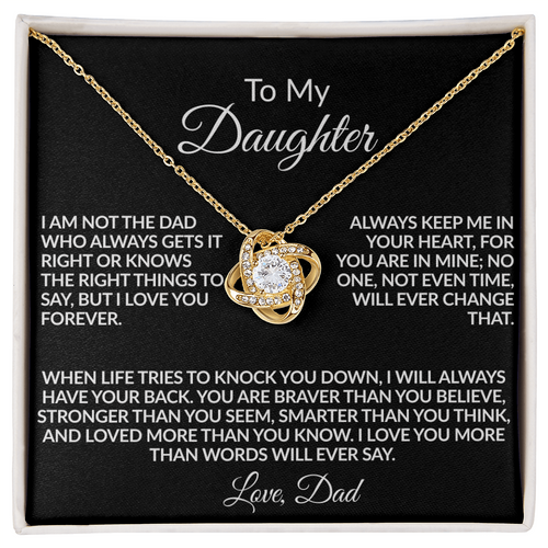 From the Dad Who Doesn't Always Get It Right, But Loves You Love Knot Necklace (Yellow $ White Gold Variants)