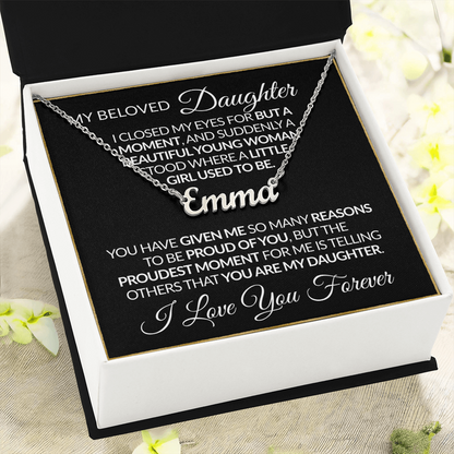 My Beloved Daughter - I Love You Forever Personalized Name Necklace |