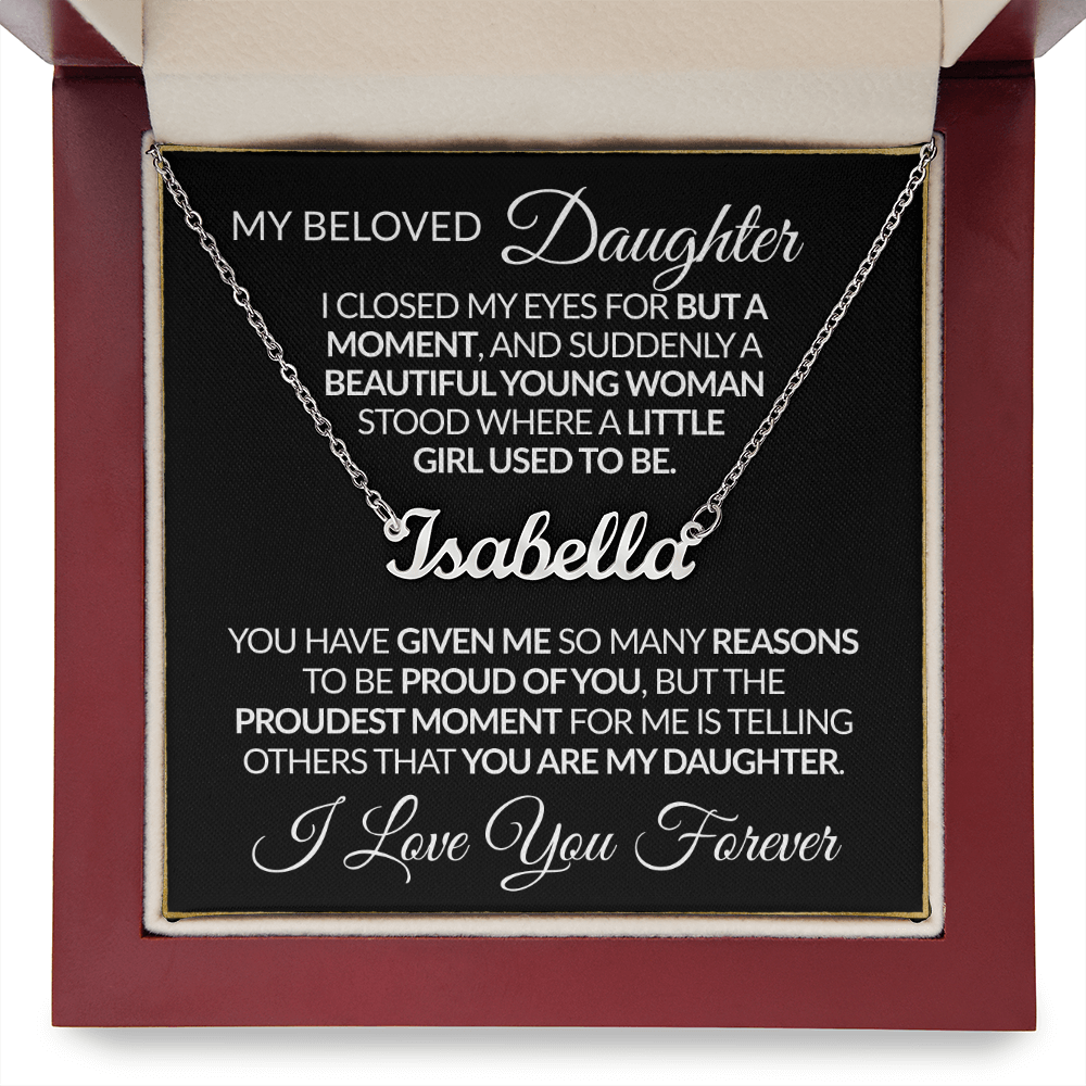 My Beloved Daughter - I Love You Forever Personalized Name Necklace |