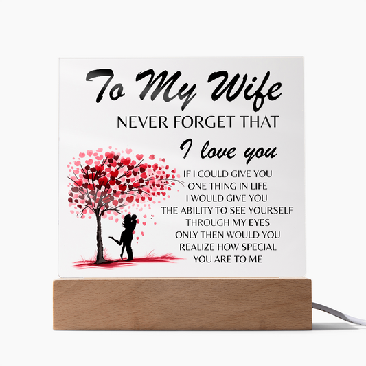 To My Wife Acrylic Plaque Lamp – “Never Forget That I Love You” Heart Tree Night Light (LED Wooden Base, Gift for Her)