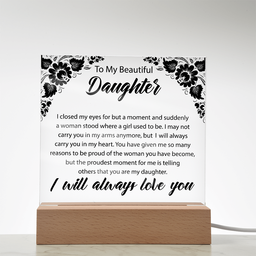 Para Mi Bella Hija | Placa Cuadrada de Acrílico